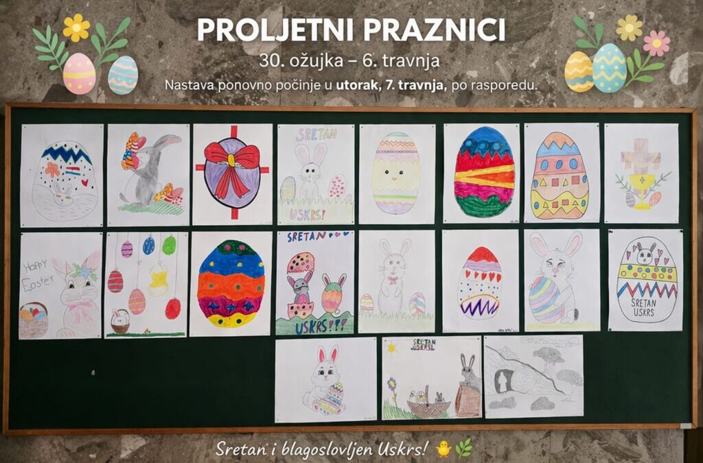Obavijest o proljetnim praznicima